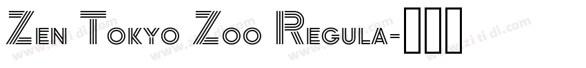 Zen Tokyo Zoo Regula字体转换